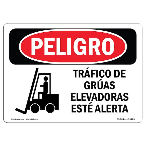 OSHA, Forklift Traffic Alert Spanish, 18in X 12in Alum, 18" W, 12" H, Forklift Traffic Alert Spanish